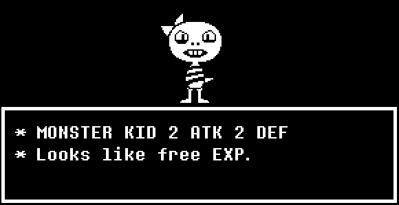 Running a check on the Monster Kid causes Chara to observe that he "looks like free EXP."
