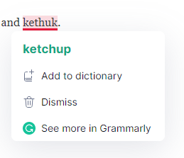 A screenshot in which Grammarly suggests replacing the word "kethuk" with "ketchup"